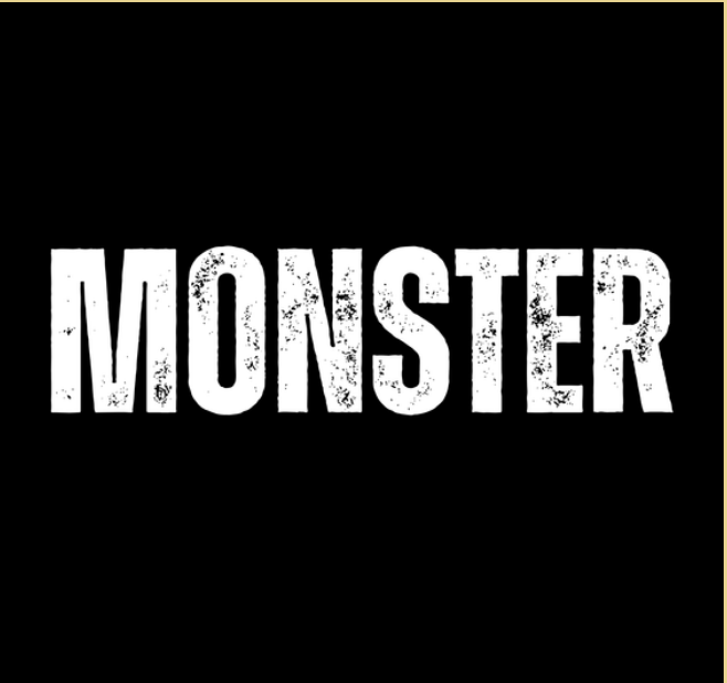 Plakat for Monster med hvid, slidt titel på sort baggrund